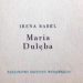 „Maria Dulęba” Irena Babel