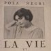 „La vie et le reve au cinema” („Życie i marzenie w kinie”) Pola Negri